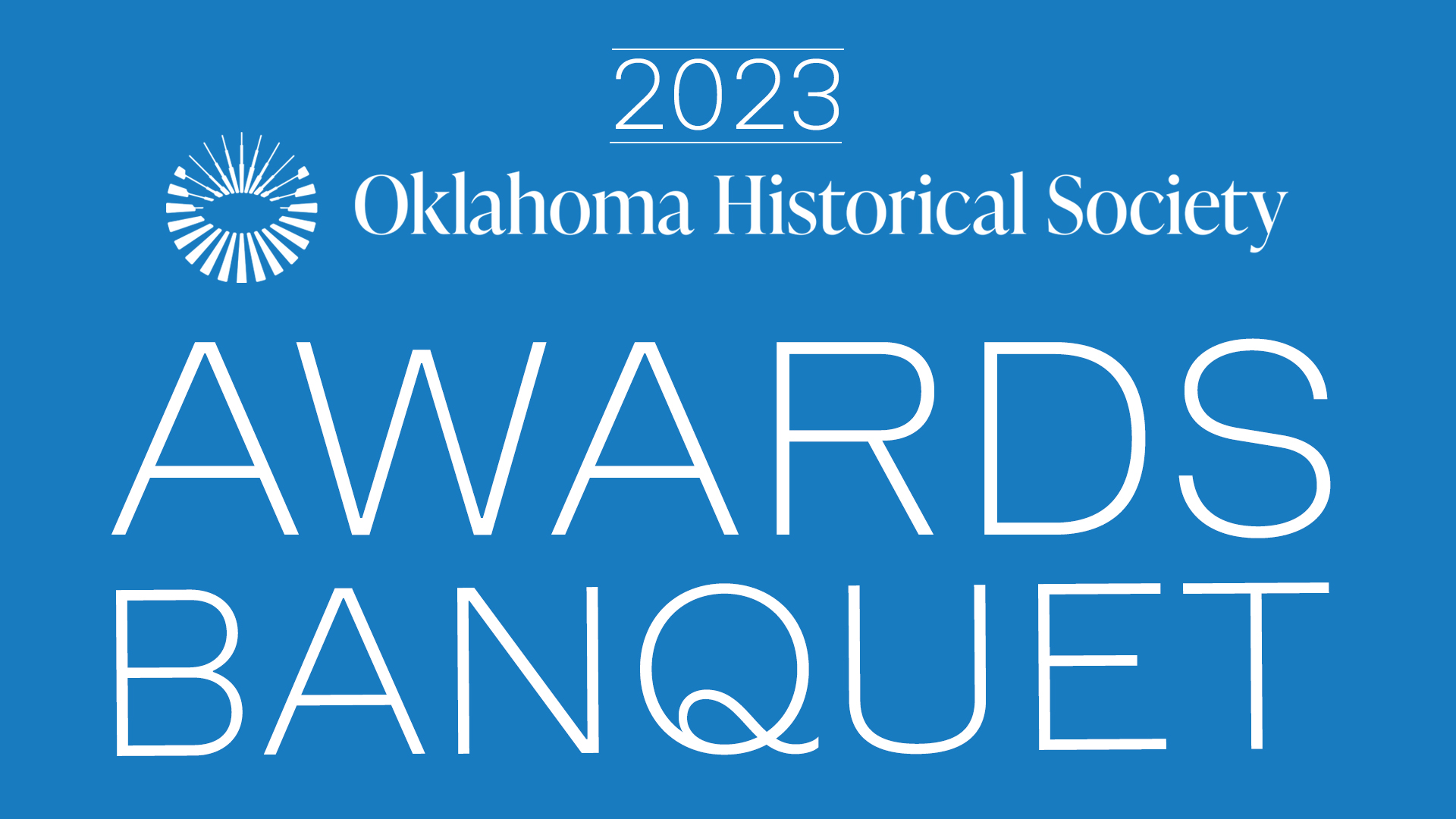 2023 Oklahoma Historical Society Awards Banquet | OHS Calendar