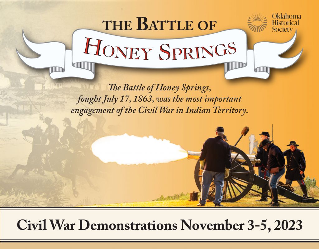 The Battle of Honey Springs Civil War Demonstrations OHS Calendar